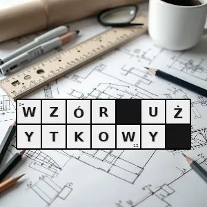 Hasło krzyżówkowe nowe i użyteczne rozwiązanie o charakterze technicznym dotyczące kształtu budowy i zestawienia przedmiotu o trwałej postaci przy czym użyteczność takiego rozwiązania wyraża się możliwością osiągni - wzór użytkowy – rozwiązanie, synonimy, podpowiedzi i definicje krzyżówkowe